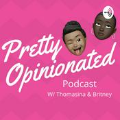 Podcast Pretty Opinionated Podcast