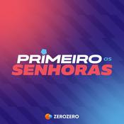 Podcast Primeiro as Senhoras