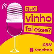 Podcast Que Vinho foi Esse?