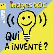 Podcast Qui a inventé ?