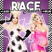 Podcast Race Chaser with Alaska & Willam