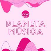 Podcast Rádio Nova Era - PLANETA MÚSICA