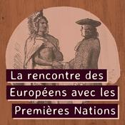 Podcast RCI | Français : La rencontre des Européens avec les Premières Nations