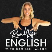 Podcast Real Life English with Camille