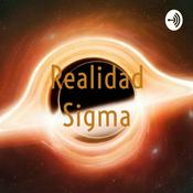 Podcast Realidad Sigma