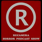 Podcast RECAMERA HORROR PODCAST SHOW