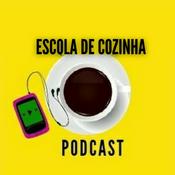 Podcast ESCOLA DE COZINHA