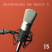 Podcast Reportajes en Radio 5