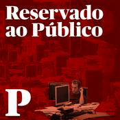 Podcast Reservado ao Público