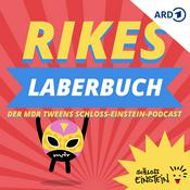 Podcast Rikes Laberbuch - Der MDR TWEENS Schloss-Einstein-Podcast