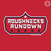 Podcast Roughnecks Rundown (An XFL Podcast)