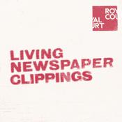 Podcast Royal Court Living Newspaper Clippings