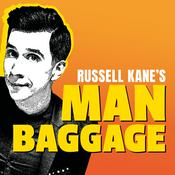 Podcast Russell Kane's Man Baggage