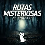 Podcast Rutas Misteriosas: el podcast