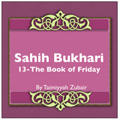 Podcast Sahih Bukhari The Book Of Friday