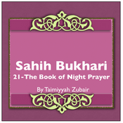 Podcast Sahih Bukhari The Book Of Night Prayers