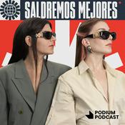 Podcast Saldremos Mejores