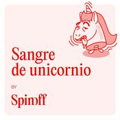 Podcast Sangre de Unicornio by Spinoff