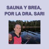 Podcast Sauna y brea, por la Dra. Sari