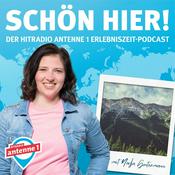 Podcast Schön hier! Der Hitradio antenne 1 Erlebniszeit - Podcast