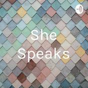 Podcast She Speaks