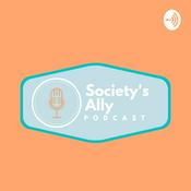 Podcast Society’s Ally