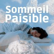 Podcast Sommeil Paisible - Sons Apaisants pour une Nuit de Rêve