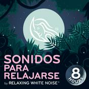 Podcast Sonidos Para Relajarse | by Relaxing White Noise