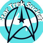 Podcast Star Trek Sucks?