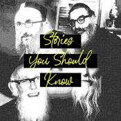 Podcast Stories You Should Know by Rabbi Andrew Brenner