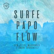 Podcast Surfe, Papo e Flow