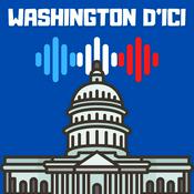 Podcast Washington d'ici