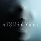 Podcast Sword and Scale Nightmares