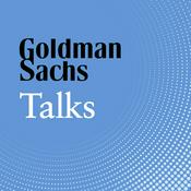 Podcast Goldman Sachs Talks