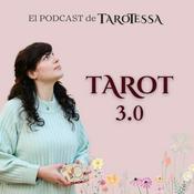 Podcast Tarot 3.0 | El Podcast de TaroTessa