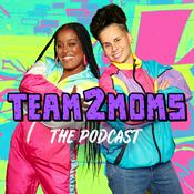 Podcast Team2Moms: The Podcast