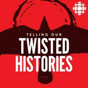 Podcast Telling Our Twisted Histories