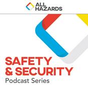 Podcast The All Hazards Safety and Security Pod