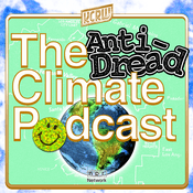 Podcast The Anti-Dread Climate Podcast