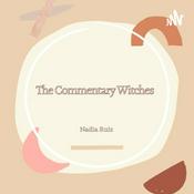 Podcast The Commentary Witches