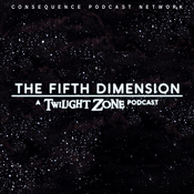 Podcast The Fifth Dimension: A Twilight Zone Podcast