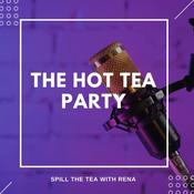 Podcast The Hot Tea Party