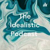 Podcast The Idealistic Podcast