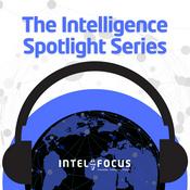 Podcast The Intelligence Spotlight Series