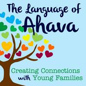 Podcast The Language of Ahava