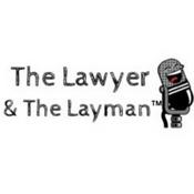 Podcast The Lawyer and the Layman™️