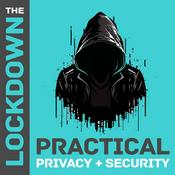 Podcast The Lockdown - Practical Privacy & Security