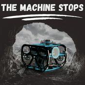 Podcast The Machine Stops