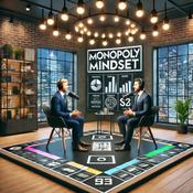 Podcast The Monopoly Mindset