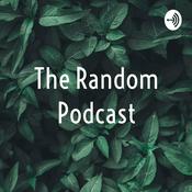 Podcast The Random Podcast